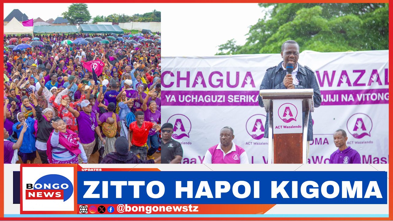 ZITTO AWATAKA KIGOMA KUPIGA KURA YA HAPANA PALE CCM WANAPOBAKI PEKEE, ACT YATOA ONYO KWA WATAKAOJARIBU KUVURUGA UCHAGUZI